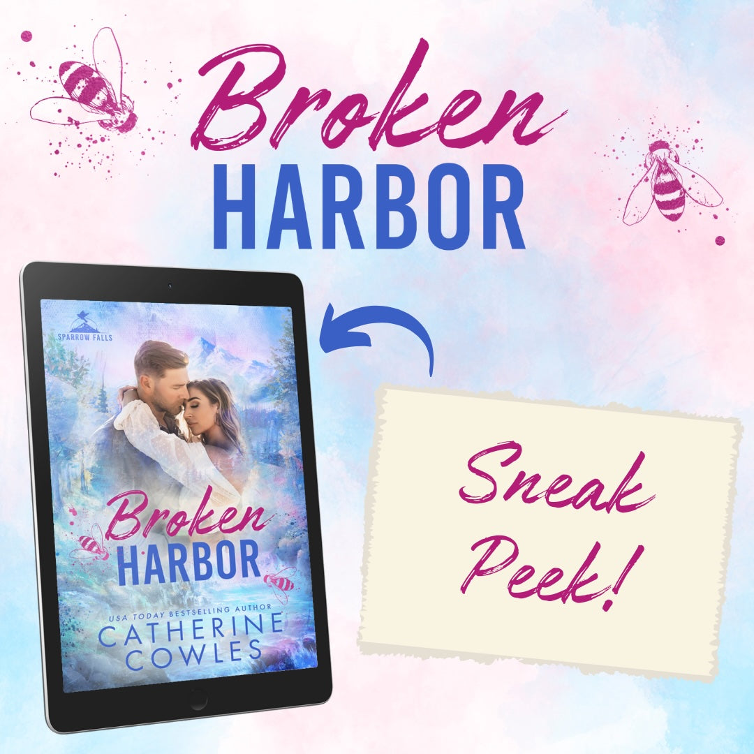 CATHERINE COWLES BROKEN HARBOR SNEAK PEEK