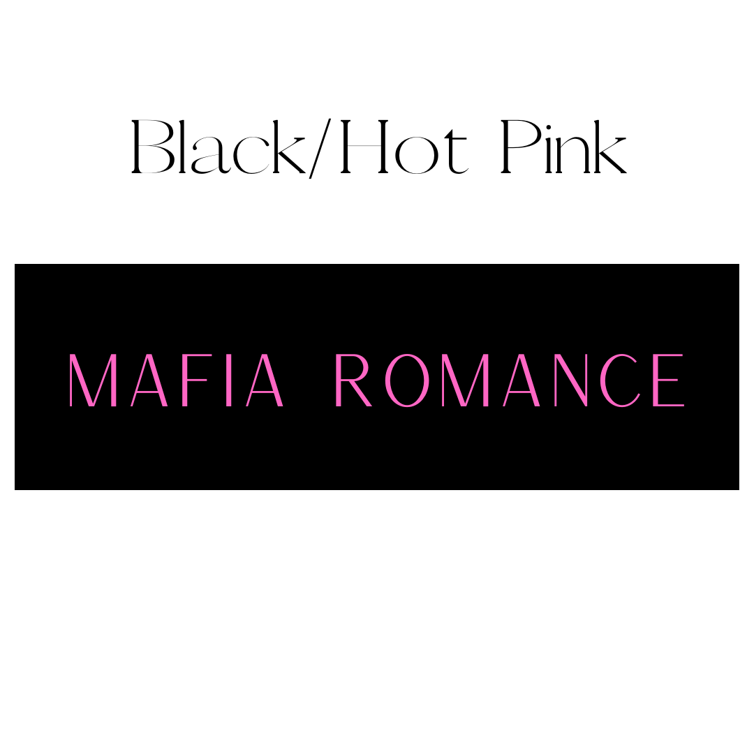 Mafia Romance Shelf Mark™ in Black & Hot Pink by FireDrake Artistry®
