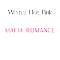 Load image into Gallery viewer, Mafia Romance Shelf Mark™ in White & Hot Pink by FireDrake Artistry®
