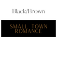 Load image into Gallery viewer, Vertical Black & Brown Small Town Romance Shelf Mark™ by FireDrake Artistry®
