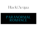 Load image into Gallery viewer, Paranormal Romance Shelf Mark™ in Black & Acqua by FireDrake Artistry®
