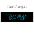 Load image into Gallery viewer, Paranormal Romance Shelf Mark™ in Black/Aqua by FireDrake Artistry®
