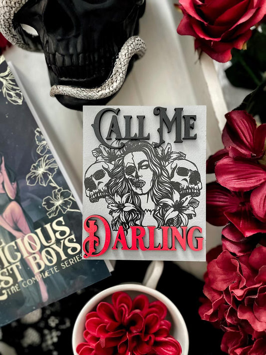 Call Me Darling sign by FireDrake Artistry®