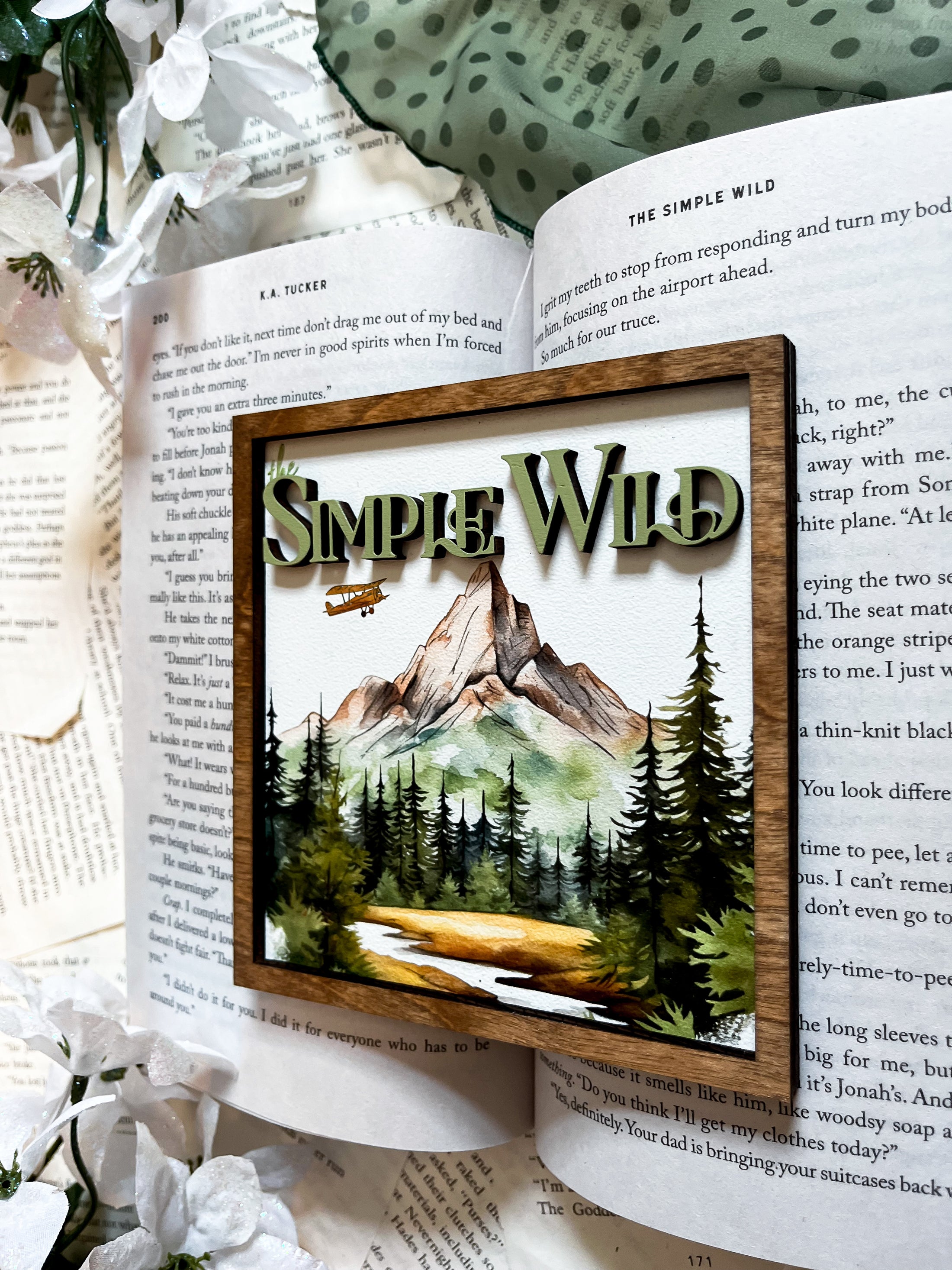 Officially Licensed K.A. Tucker "The Simple Wild Shelf Sign" created by FireDrake Artistry®