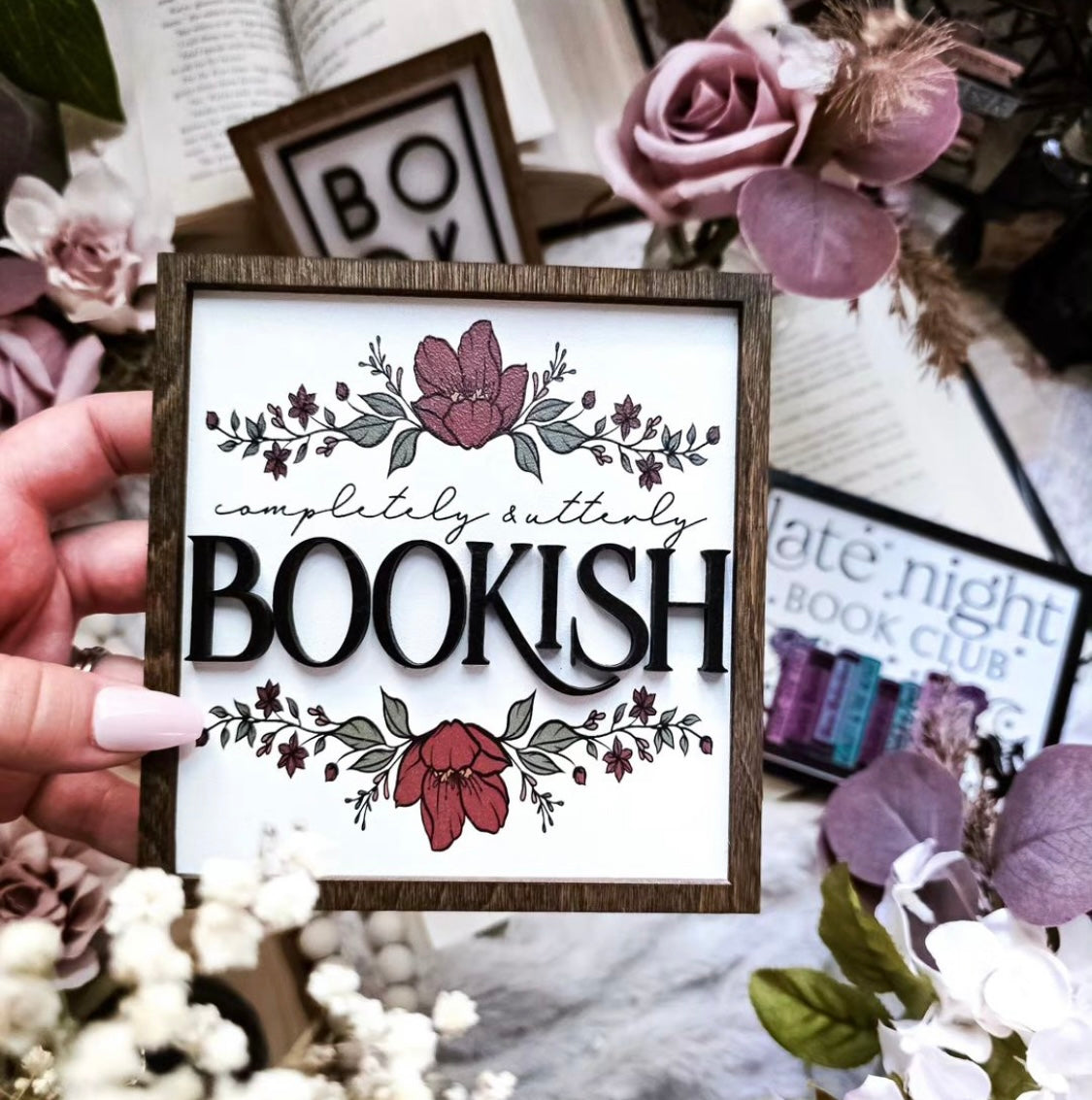 Completely & Utterly Bookish Sign by Fire Drake Artistry® - Photo courtesy of @barkerbookshelf