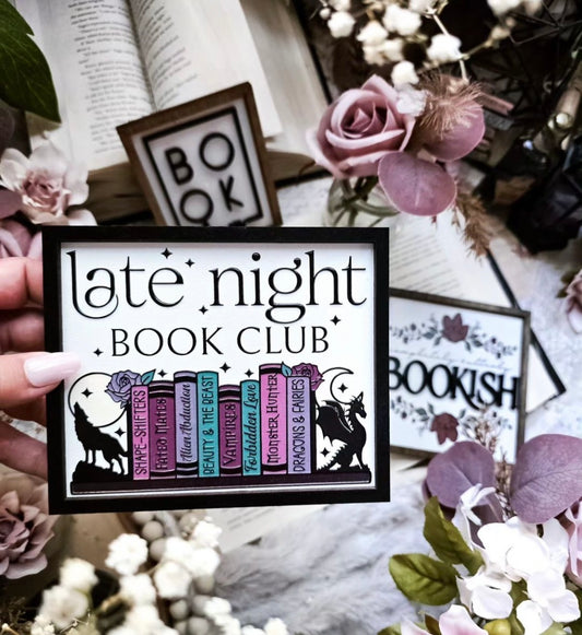 Late Night Book Club Sign by Fire Drake Artistry® - Photo courtesy of @barkerbookshelf