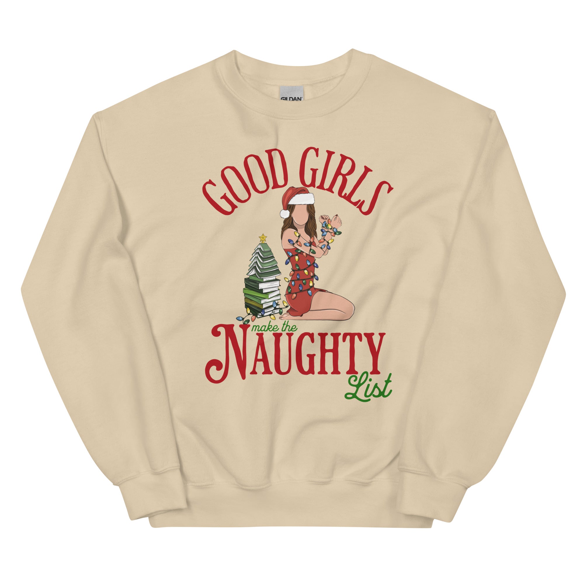 Good Girl Naughty List Unisex Sweatshirt