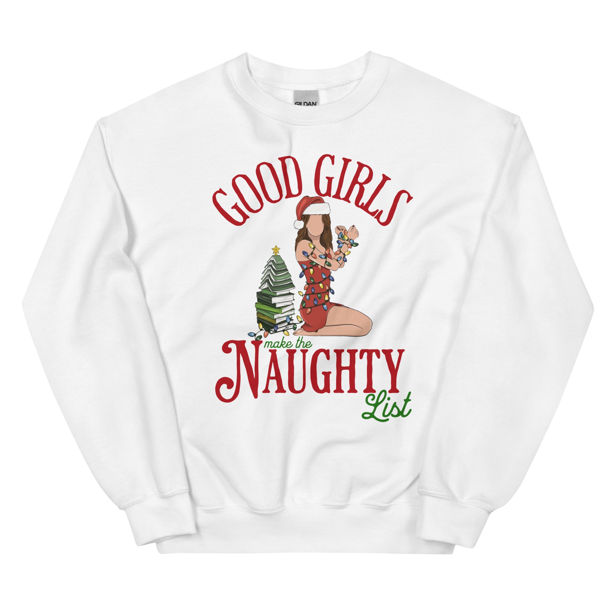 Good Girl Naughty List Unisex Sweatshirt